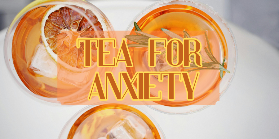 tea for anxiety